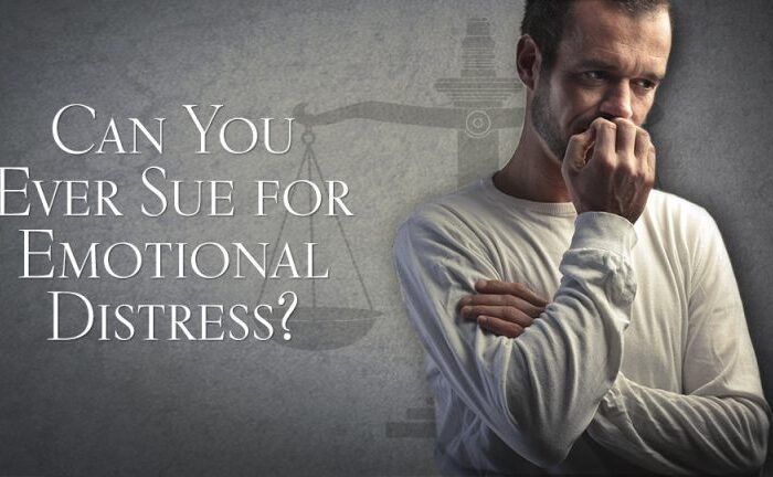 Can you sue someone for emotional distress